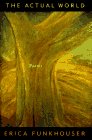 The Actual World: Poems