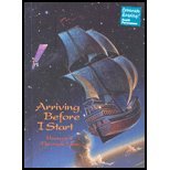 Arriving Before I Start: Passages Through Time (Celebrate Reading)