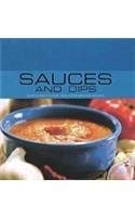 Sauces and Dips: 40 Delicious Classic and Contemporary Recipes (Contemporary Cooking)
