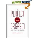 The Perfect Orgasm