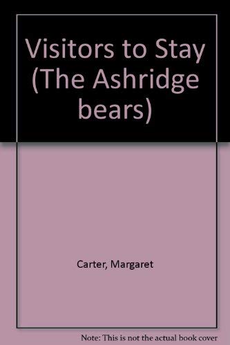 Visitors to Stay (The Ashridge Bears)