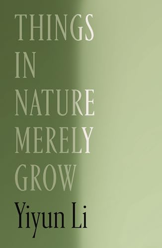 Things in Nature Merely Grow