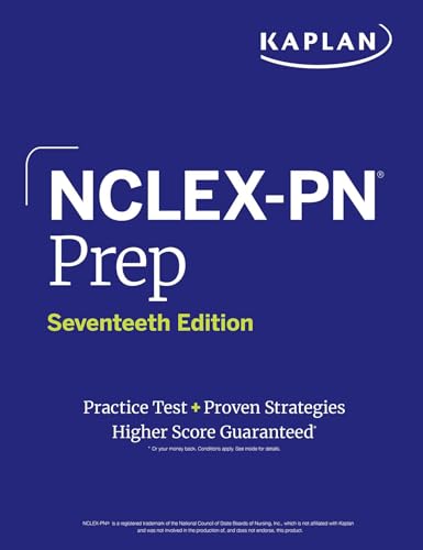 NCLEX-PN Prep, Seventeenth Edition: Practice Test + Proven Strategies (Kaplan Test Prep)