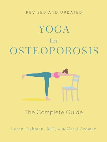 Yoga for Osteoporosis: The Complete Guide