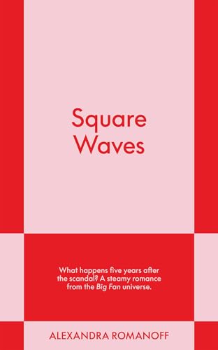 Square Waves: An 831 Stories Romance (2) (Big Fan)