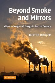Beyond Smoke and Mirrors (Climate Change and Energy in the 21st Century)