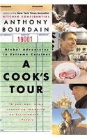 A Cook's Tour: Global Adventures in Extreme Cuisines