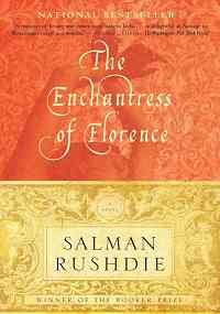 The Enchantress of Florence: A Novel