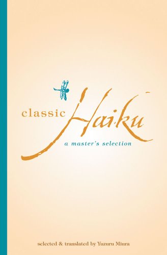 Classic Haiku: A Master's Selection