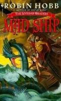 Mad Ship (The Liveship Traders, Book 2)