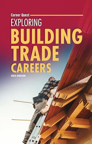 Exploring Building Trade Careers (Career Quest)