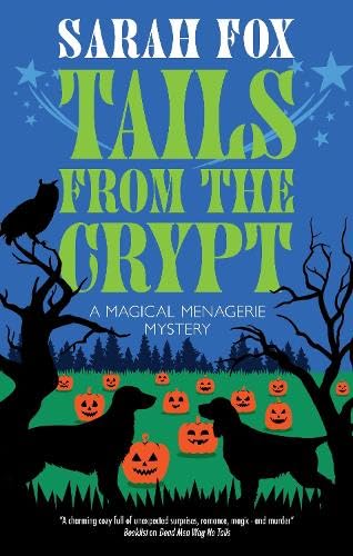 Tails from the Crypt (A Magical Menagerie Mystery, 3)
