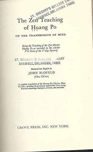 The Zen Teaching of Huang-Po: On the Transmission of Mind