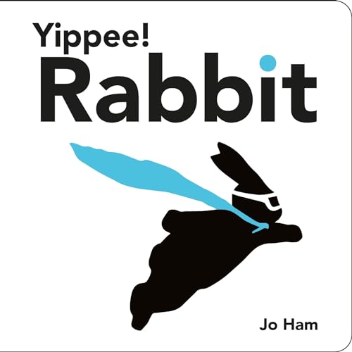 Yippee! Rabbit (Jo Ham's Rabbit)