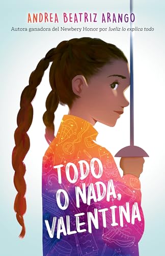 Todo o nada, Valentina / It's All or Nothing, Vale (Spanish Edition)