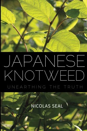 Japanese Knotweed: Unearthing the Truth