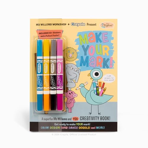 Mo Willems Workshop and Crayola Present: Make Your Mark!: A superfun Mo Willems and YOU creativity book!