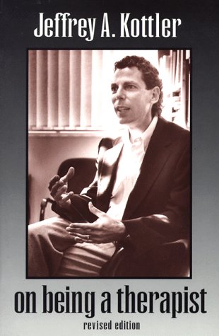 On Being a Therapist (Jossey-Bass Social & Behavioral Science)
