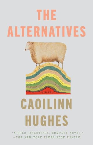 The Alternatives: A Novel