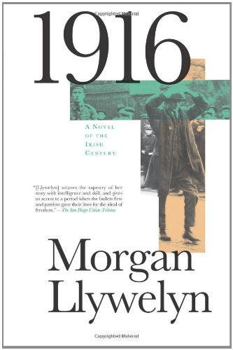 1916: A Novel of the Irish Rebellion (Irish Century)