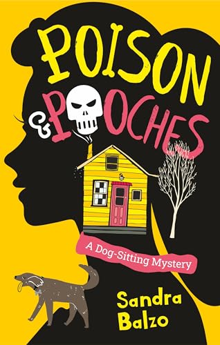 Poison and Pooches (A Dog-sitting Mystery)