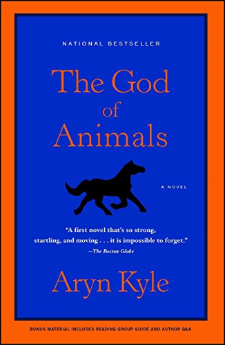 The God of Animals: A Novel