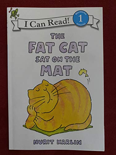 The Fat Cat Sat on the Mat (I Can Read Book 1)