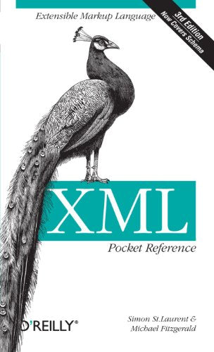 XML Pocket Reference: Extensible Markup Language (Pocket Reference (O'Reilly))