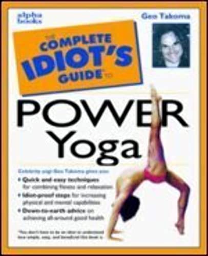 The Complete Idiot's Guide(R) to Power Yoga