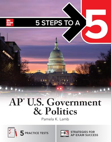 5 Steps to a 5: AP U.S. Government and Politics