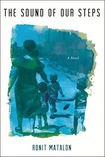 The Sound of Our Steps: A Novel