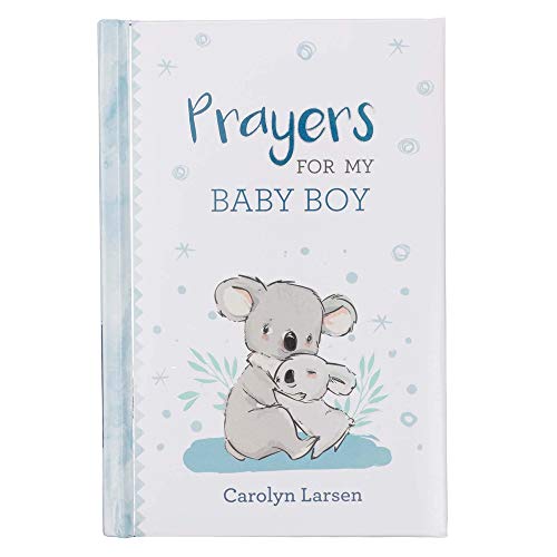 Prayers For My Baby Boy | 40 Prayers with Scripture | Padded Hardcover Gift Book For Moms w/Gilt-Edge Pages