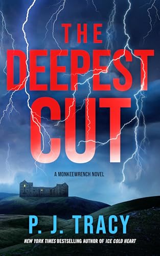 The Deepest Cut: A Novel (A Monkeewrench Novel)
