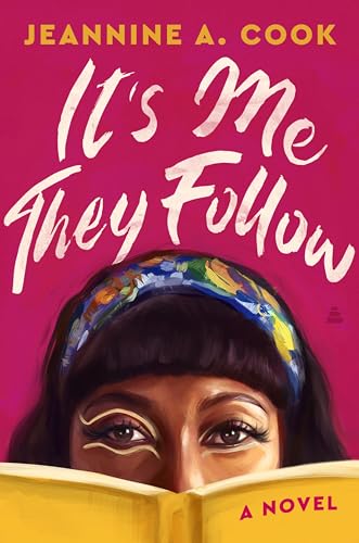 It's Me They Follow: A Novel