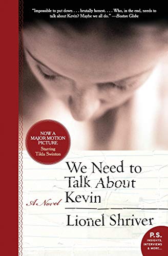 We Need to Talk About Kevin: A Novel (P.S.)