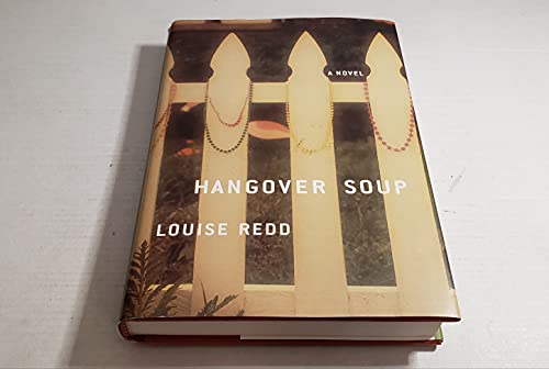 Hangover Soup: A Novel