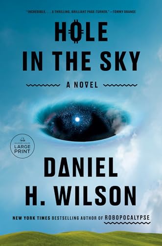 Hole in the Sky: A Novel