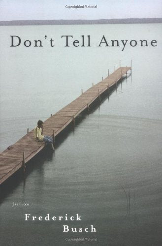Don't Tell Anyone: Fiction