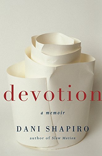 Devotion: A Memoir
