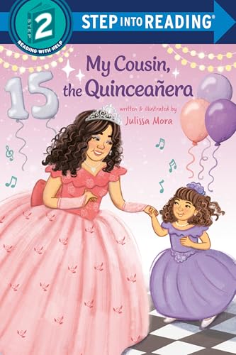 My Cousin, the Quinceañera (Step into Reading)
