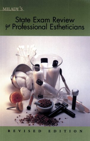 Milady’s State Exam Review for Professional Estheticians