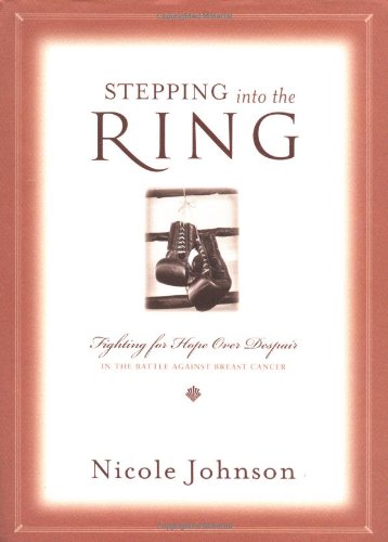 Stepping into the Ring: Fighting for Hope over Despair in the Battle Against Breast Cancer
