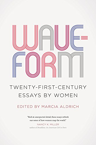 Waveform: Twenty-First-Century Essays by Women