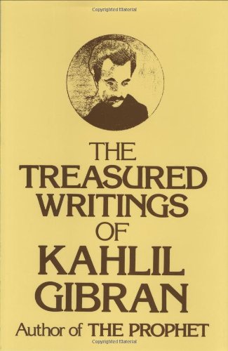 Treasured Writings of Kahlil Gibran