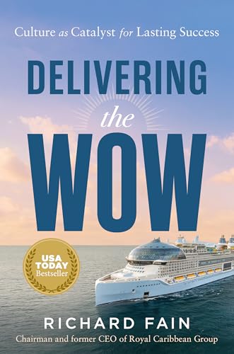 Delivering the Wow: Culture as Catalyst for Lasting Success