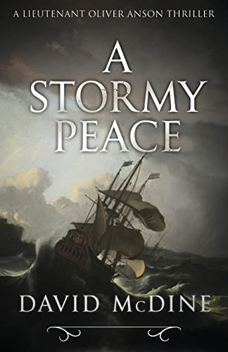 A Stormy Peace (Lieutenant Oliver Anson)
