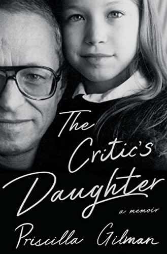 The Critic's Daughter: A Memoir