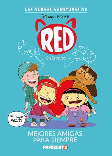 Las Nuevas Aventuras de Turning Red Vol. 1: Mejores Amigas Para Siempre: The New Adventures of Turning Red Vol. 1 (Spanish Language Edition) (1) (Spanish Edition)
