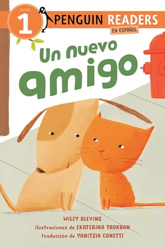 Un nuevo amigo (A New Friend Spanish Edition) (Penguin Young Readers, Level 1)