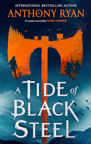 A Tide of Black Steel (Age of Wrath, 1)